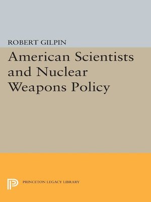 cover image of American Scientists and Nuclear Weapons Policy